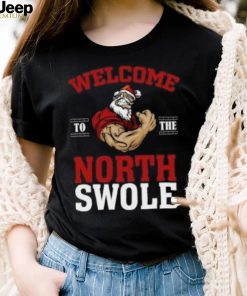 Santa Claus muscle welcome to the North Swole Christmas T Shirt