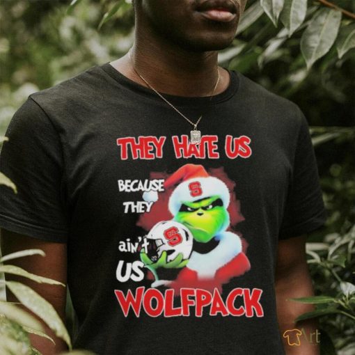 Santa Grinch Christmas They Hate Us Because Ain’t Us NC State Wolfpack T shirt