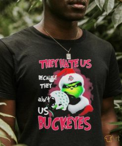 Santa Grinch Christmas They Hate Us Because Ain’t Us Ohio State Buckeyes T shirt