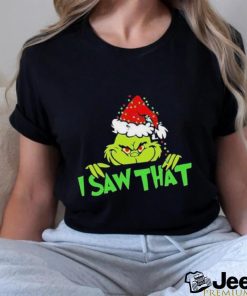 Santa Grinch I Saw That Merry Christmas 2023 Shirt