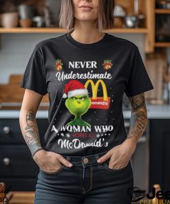 Santa Grinch Never Underestimate A Woman Who Works At Mcdonald’s Christmas Shirt