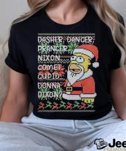 Santa Homer dasher dancer prancer nixon comet cupid donna dixon shirt