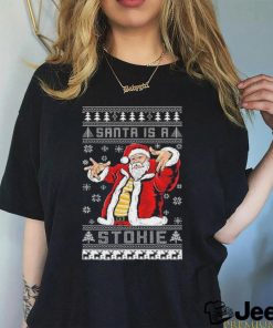 Santa Is A Stokie Christmas Ugly T shirt