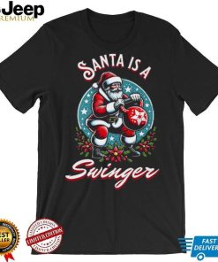 Santa Is A Swinger Christmas Kettlebell Gym T Shirt