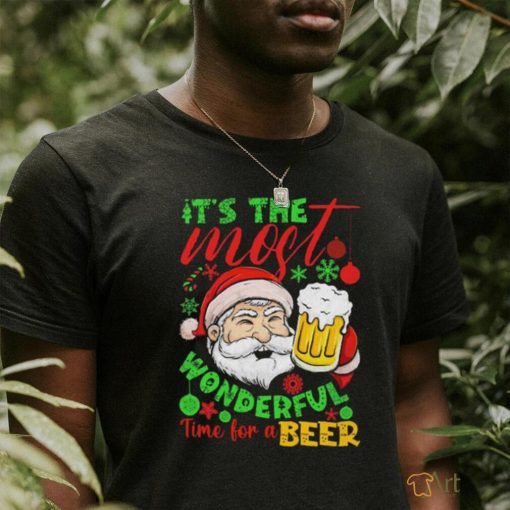 Santa It’s The Most Wonderful Time For A Beer Christmas Shirt