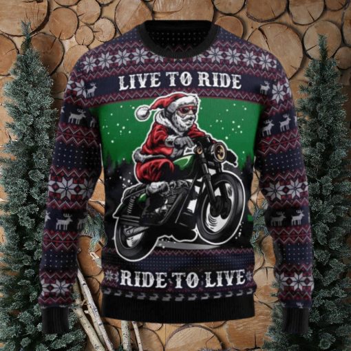 Santa Riding Motor Live To Ride Ugly Christmas Sweater