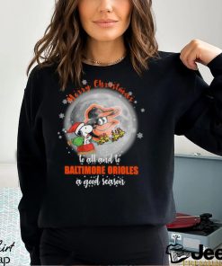 Santa Snoopy merry christmas to all and to Baltimore Orioles a good season shirt