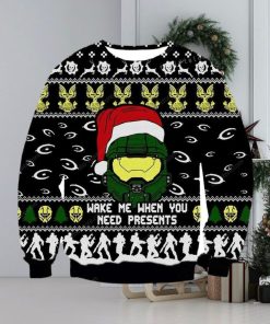 Santa Wake Me When You Need Presents Ugly Sweater