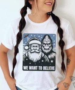 Santa We Want To Believe shirt