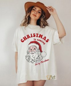 Santa head Christmas is coming Merry Christmas T Shirt