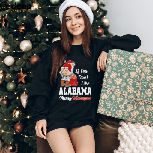 Santa if you don’t like Alabama Merry Kissmyass Christmas shirt