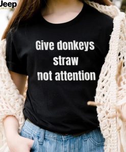 Sarcastic Funny Donkey Shirt