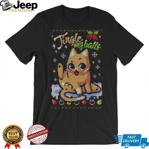 Sassy Cat Christmas Jingle My Balls T Shirt