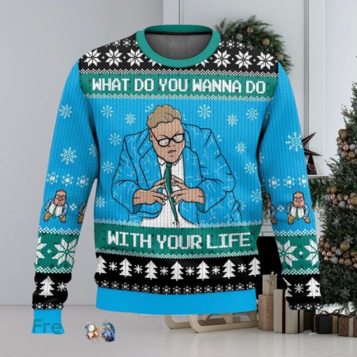 Saturday Night Live Matt Foley What Do You Wanna Do With Your Life All Over Printed Ugly Christmas Sweater Trending Christmas Gift Ideas