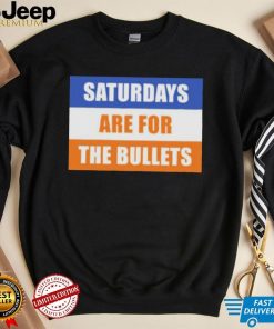 Saturdays Are For The Bullets Gettysburg College shirt