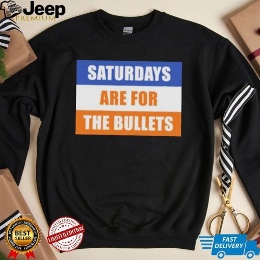 Saturdays Are For The Bullets Gettysburg College shirt