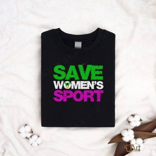 Save Women’s Sport art shirt