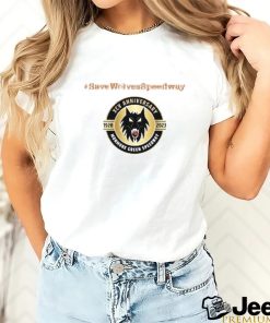 Savewolvesspeedway Save Our Speedway Shirts