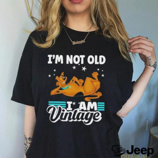 ScoobyDoo I’m not old I am Vintage 2023 Shirt