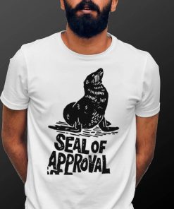 Seal of Approval art shirt