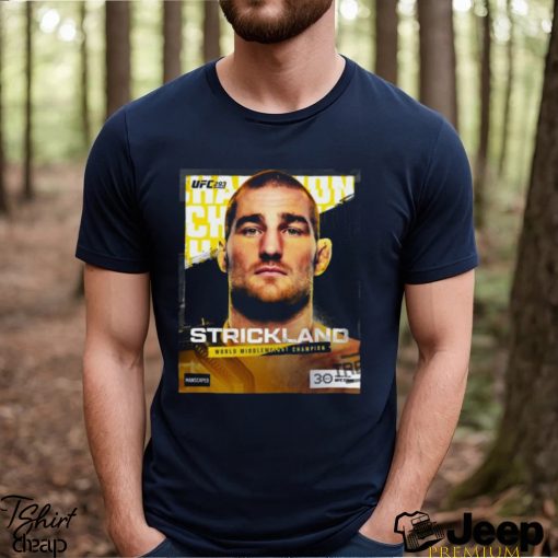 Sean Strickland Shirt Sean Strickland World Middleweight Champion UFC 293 Shirt Sean Strickland Middleweight Champion Of the World Shirt