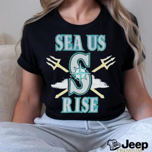 Seattle Mariners Sea Us Rise 2023 Shirt