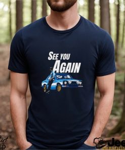 See You Again Fast And Furious Paul Walker shirt