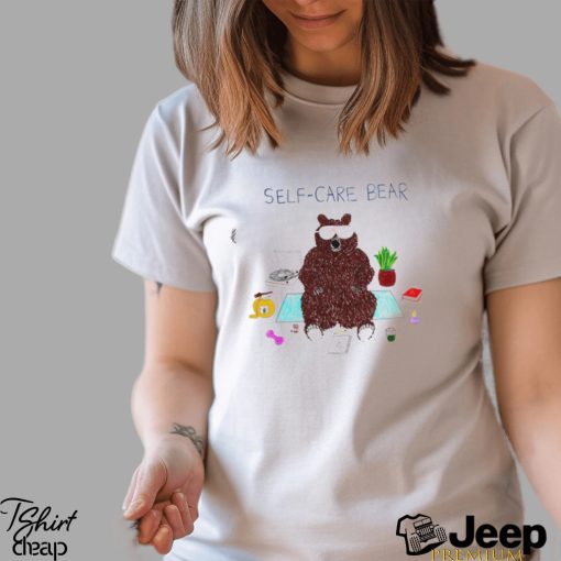 Self care bear T shirt