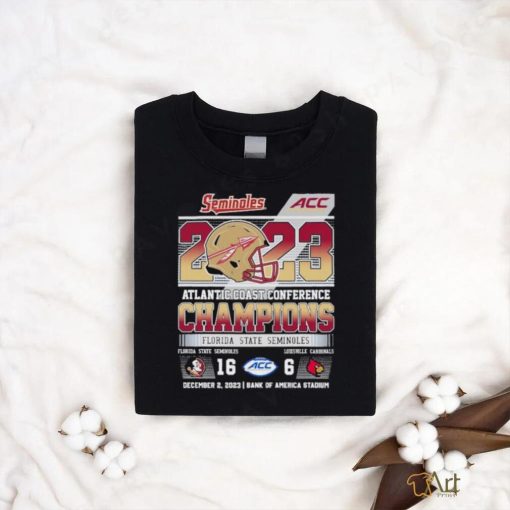 Seminoles 2023 ACC Conference Champions Florida State 16 6 Louisville Shirt