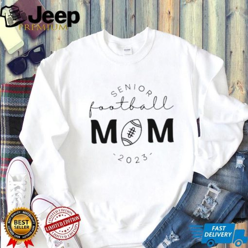 Senior Football Mom 2023 Shirt