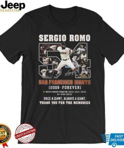 Sergio Romo San Francisco Giants 2008 – Forever Thank You For The Memories Shirt