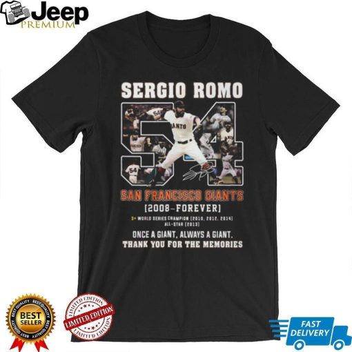 Sergio Romo San Francisco Giants 2008 – Forever Thank You For The Memories Shirt