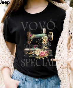 Sewing Vovó Is Sew Special T Shirt