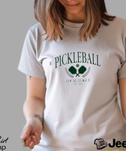 Pickleball local league shirt