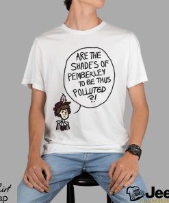 Shades Of Pemberley Shirt