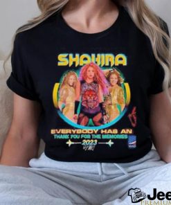 Shakira everybody has an thank you for the memories 2023 signatures shirt