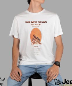 Shane Smith And The Saints Red Rocks May 9 2023 Morrison Colorado Poster Shirt