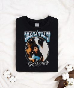 Shania Twain Any Man Of Mine Shirt