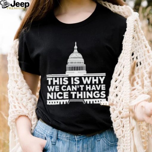 Shannon wearing this is why we can’t have nice things shirt