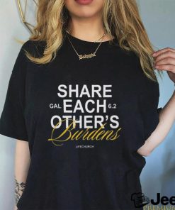 Share Each Other’S Burdens Shirt