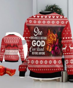 She Who Kneels Before God Can Stand Before Anyone Ugly Christmas Sweater