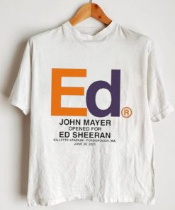 Shirt Ed John Mayer Opened For Ed Sheeran Gillette Stadium Foxborough Ma June 30 2023 Unisex T Shirt