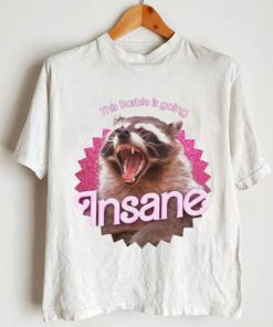 Shirt Snazzyseagull This Barbie Is Going Insane Raccoon Unisex T