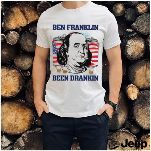 Shitheadsteve Ben Franklin Been Drankin Shirt