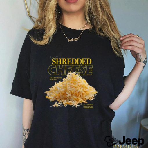 Shitheadsteve Store Shredded Cheese T Shirt