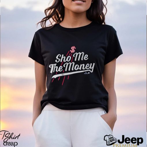 Shohei Ohtani Sho Me The Money Shirt