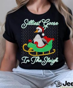 Silliest goose in the sleigh Christmas shirt