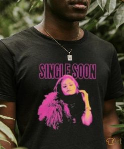 Single Soon Shirt