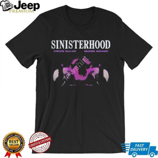 Sinisterhood Merch Christie Wallace Heather Mckinney Cover Art Shirt