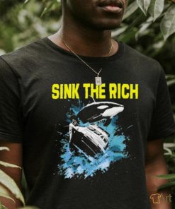 Sink The Rich Shirt